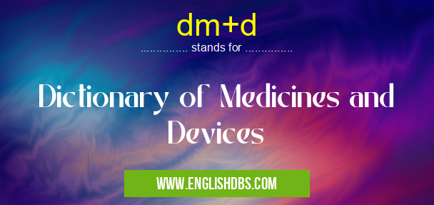 dm+d
