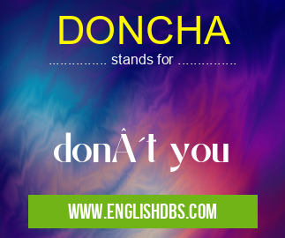 DONCHA