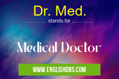 Dr. Med.