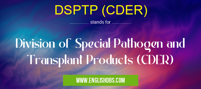 DSPTP (CDER)