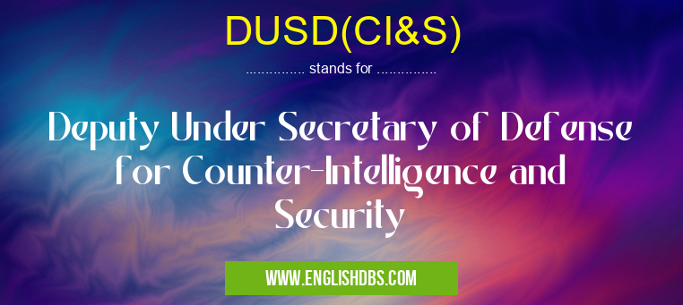 DUSD(CI&S)