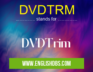 DVDTRM