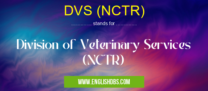 DVS (NCTR)