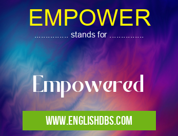 EMPOWER