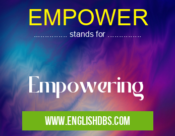 EMPOWER