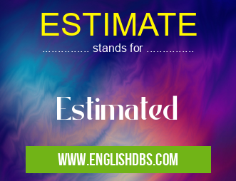 ESTIMATE
