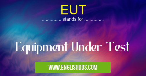 EUT
