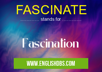 FASCINATE