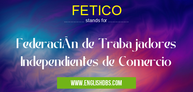 FETICO