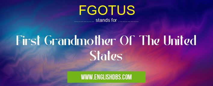 FGOTUS