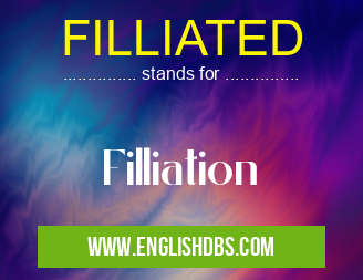 FILLIATED
