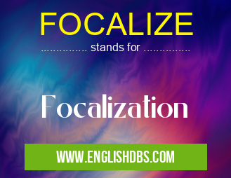 FOCALIZE