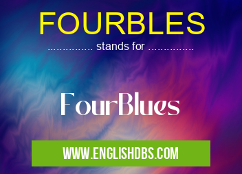 FOURBLES