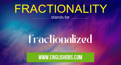FRACTIONALITY