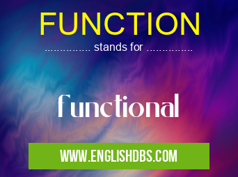 FUNCTION