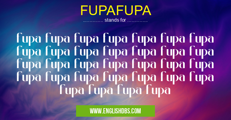 FUPAFUPA