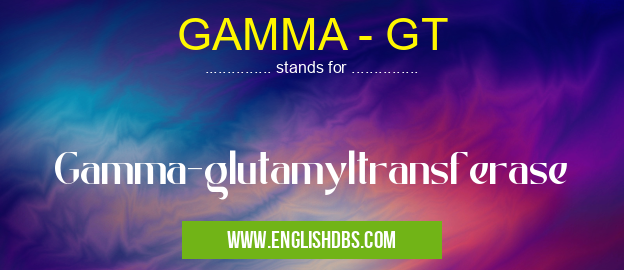 GAMMA - GT