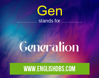 Gen