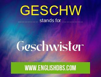 GESCHW