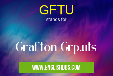 GFTU