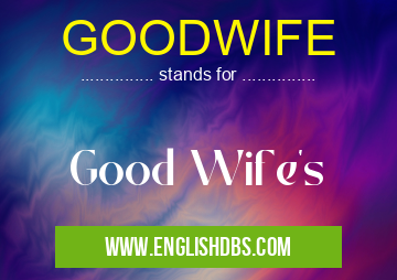 GOODWIFE