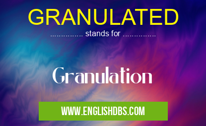 GRANULATED
