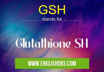 GSH