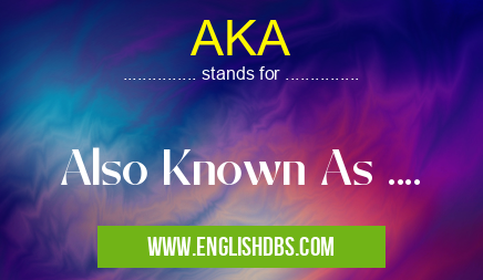 AKA