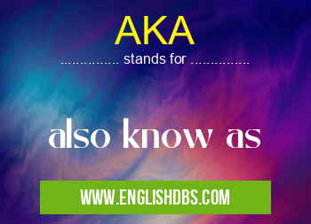 AKA