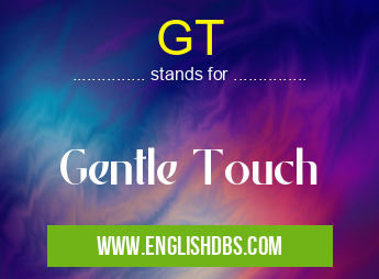 GT