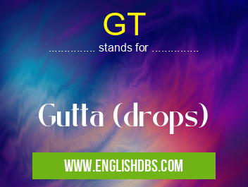 GT