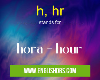 h, hr