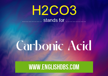 H2CO3