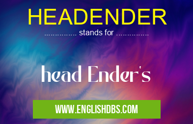 HEADENDER