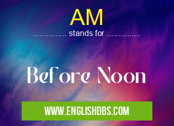 AM
