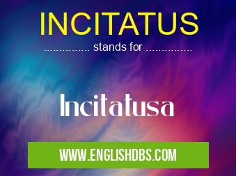 INCITATUS