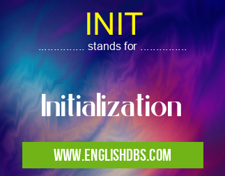 INIT