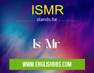 ISMR