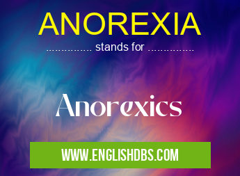 ANOREXIA