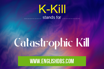 K-Kill
