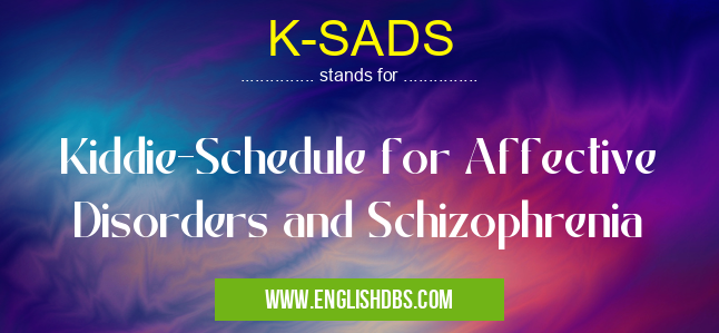 K-SADS