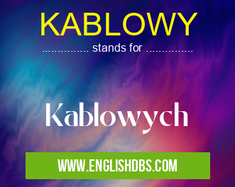 KABLOWY