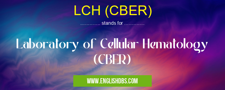 LCH (CBER)