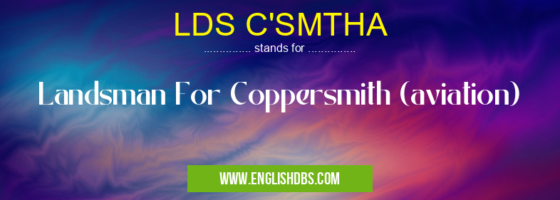 LDS C'SMTHA