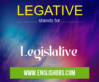 LEGATIVE