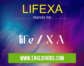 LIFEXA