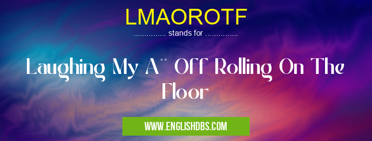 LMAOROTF
