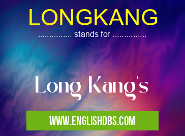 LONGKANG