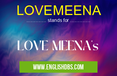 LOVEMEENA