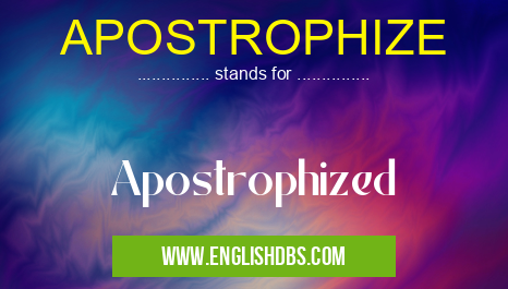 APOSTROPHIZE